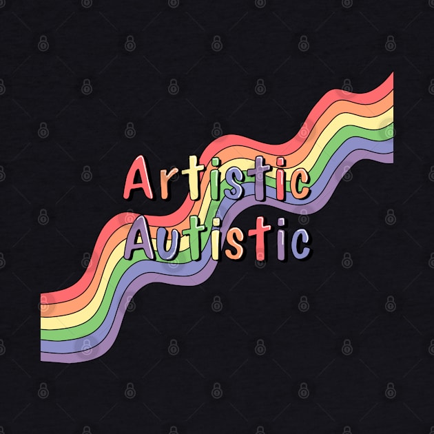 Artistic Autistic by SentABearToSpace 